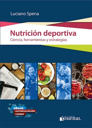 Nutricion Deportiva. Ciencia, Herramientas y Estrategias (in Spanish)