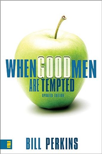 when good men are tempted (en Inglés)