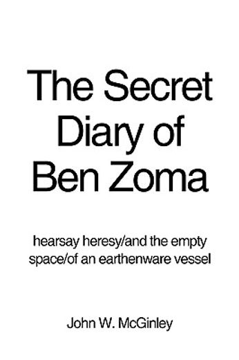 the secret diary of ben zoma: hearsay heresy/and the empty space/of an earthenware vessel