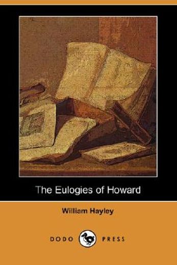 eulogies of howard (dodo press)