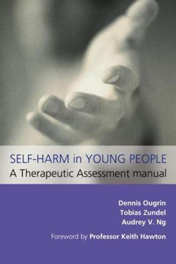 self-harm in young people,a therapeutic assessment manual