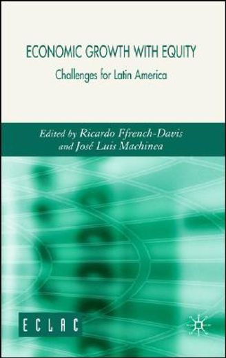 economic growth with equity,challenges for latin america