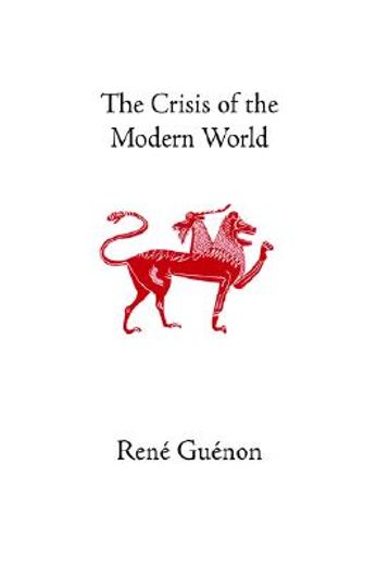 the crisis of the modern world