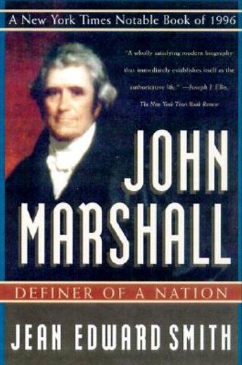john marshall,definer of a nation (en Inglés)