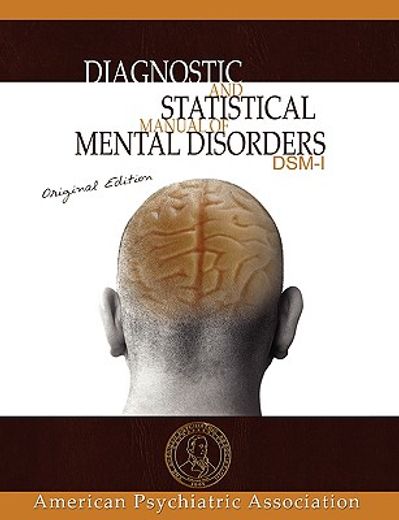 diagnostic and statistical manual of mental disorders,dsm-i original edition (en Inglés)