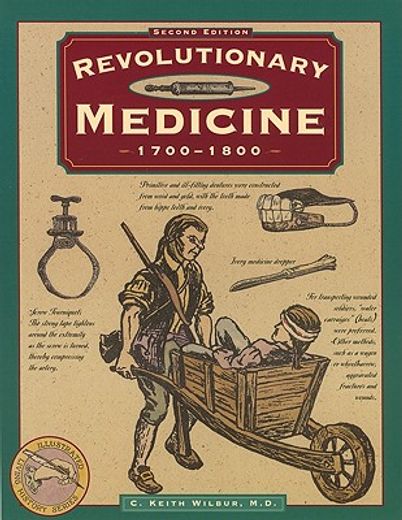 revolutionary medicine 1700-1800 (en Inglés)