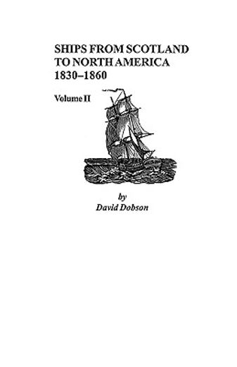 ships from scotland to north america 1830-1860 (en Inglés)