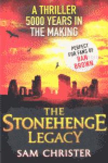 the stonehenge legacy (en Inglés)