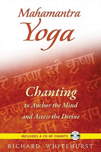 mahamantra yoga,chanting to anchor the mind and access the divine