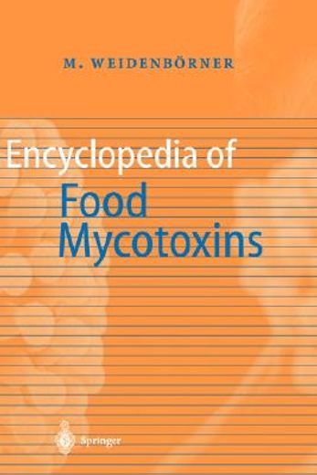 encyclopedia of food mycotoxins (en Inglés)