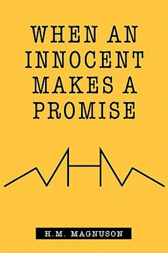 when an innocent makes a promise