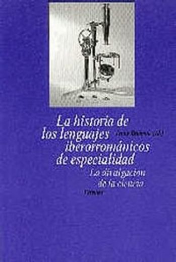 La historia de los lenguajes iberorrománicos de. especialidad: la divulgación de la ciencia.