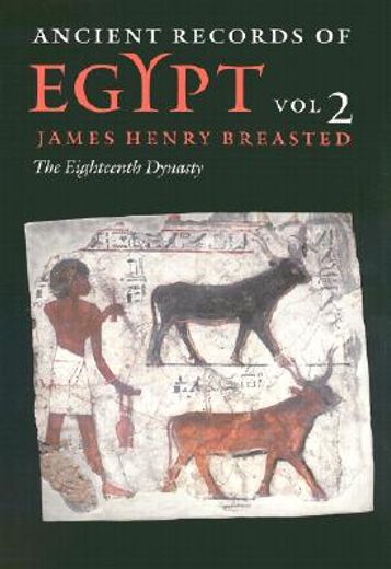 ancient records of egypt,the eighteenth dynasty