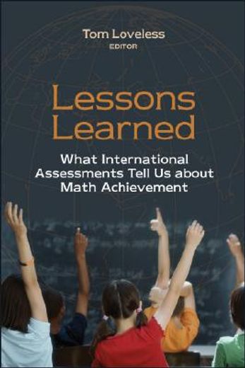 lessons learned,what international assessments tell us about math achievement