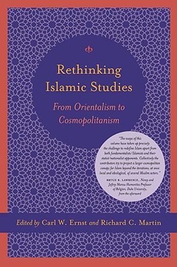 rethinking islam studies,from orientalism to cosmopolitanism