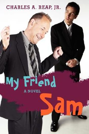 my friend sam (en Inglés)