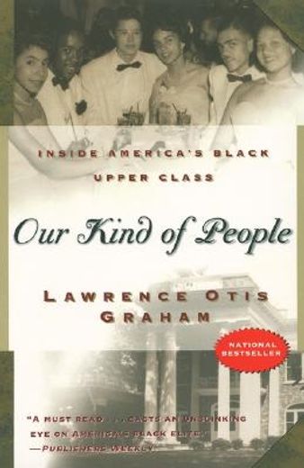 our kind of people,inside america´s black upper class (in English)
