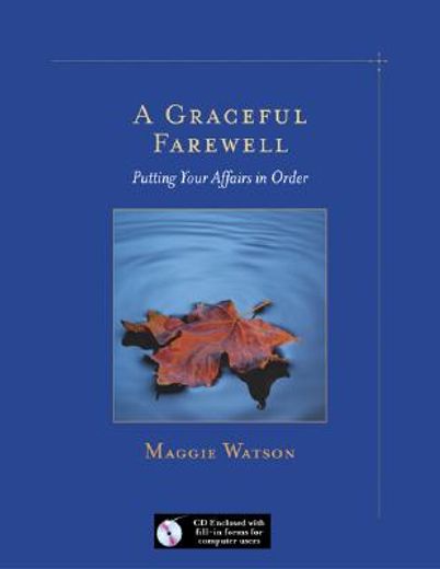 a graceful farewell,putting your affairs in order (in English)