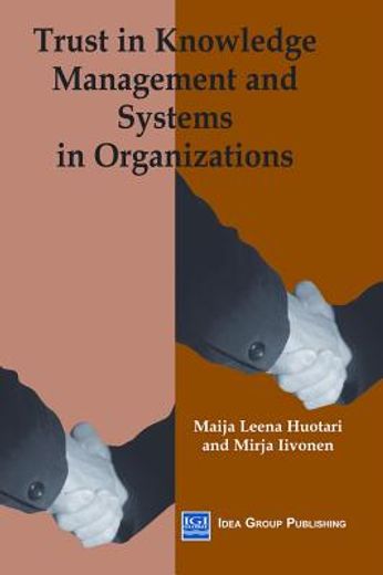 trust in knowledge management and systems in organizations