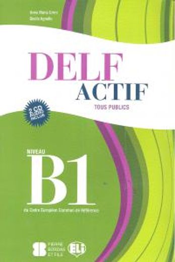 DELF Actif Tous publics: Livre B1 + CD audio (2)