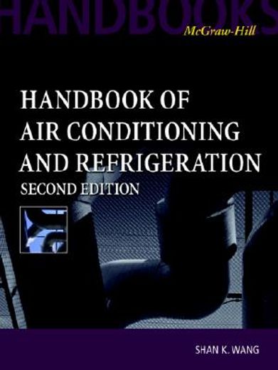 Handbook of Air Conditioning and Refrigeration (en Inglés)