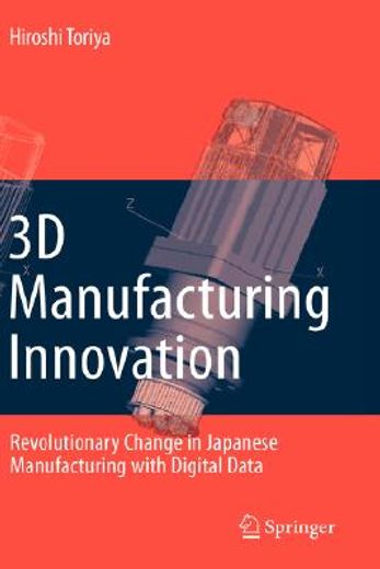 3d manufacturing innovation (en Inglés)