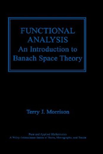 functional analysis,an introduction to banach space theory