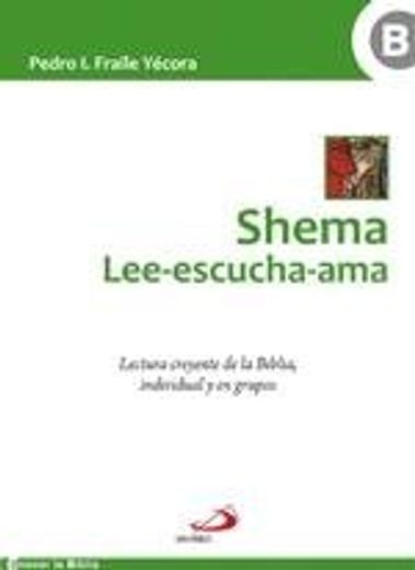 shema lee escucha ama (in Spanish)