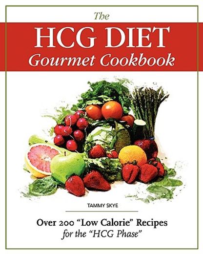the hcg diet gourmet cookbook (in English)