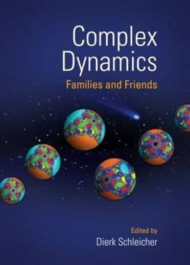 Complex Dynamics: Families and Friends (en Inglés)