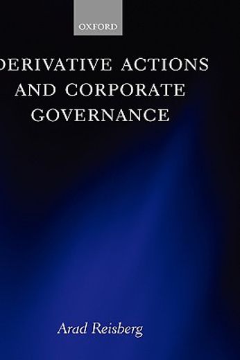 derivative actions and corporate governance,theory and operation