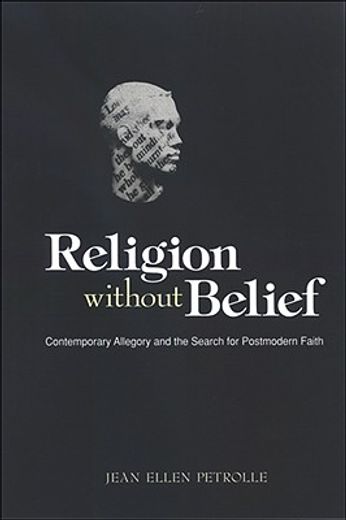 religion without belief,contemporary allegory and the search for postmodern faith