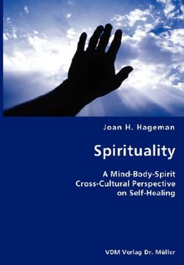 spirituality- a mind-body-spirit cross-cultural perspective on self-healing