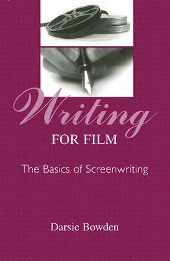 writing for film,the basics of screenwriting