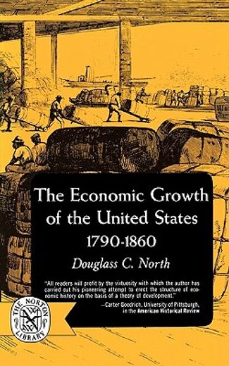 economic growth of the united states, 1790-1860 (en Inglés)