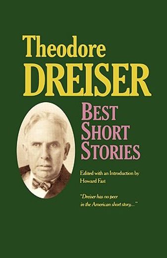 the best short stories of theodore dreiser (in English)