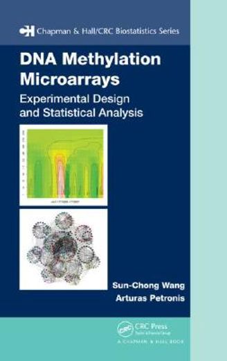 DNA Methylation Microarrays: Experimental Design and Statistical Analysis [With CDROM] (en Inglés)