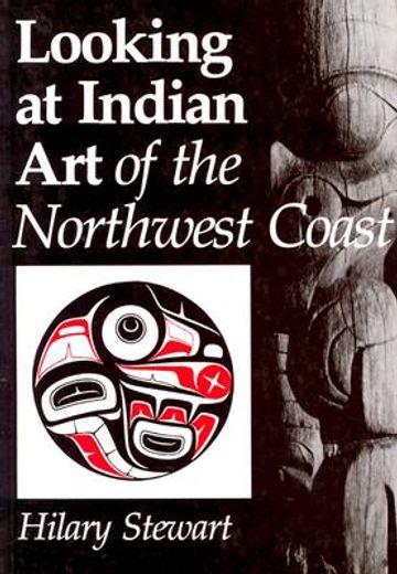 looking at indian art of the northwest coast (en Inglés)