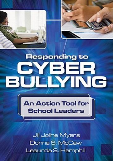 responding to cyber bullying,an action tool for school leaders