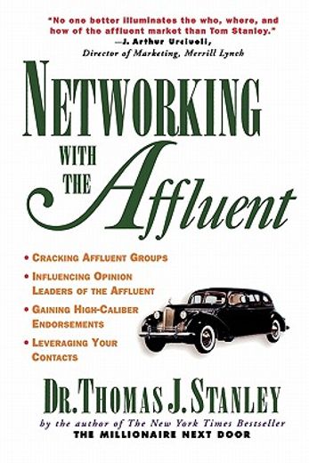 networking with the affluent and their advisors (en Inglés)