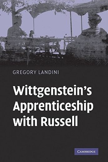 Wittgenstein's Apprenticeship With Russell Hardback (in English)