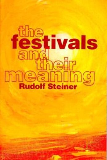 The Festivals and Their Meaning (in English)