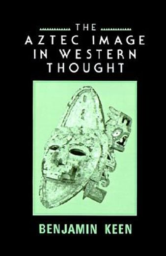 the aztec image in western thought