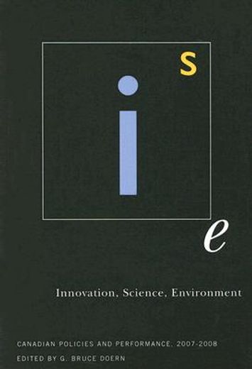 innovation, science, environment,canadian policies and performance, 2007-2008