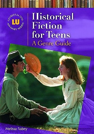 historical fiction for teens,a genre guide