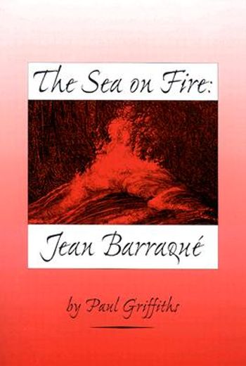 the sea on fire,jean barraque