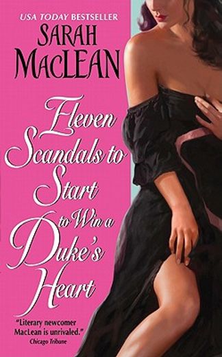 eleven scandals to start to win a duke`s heart (in English)