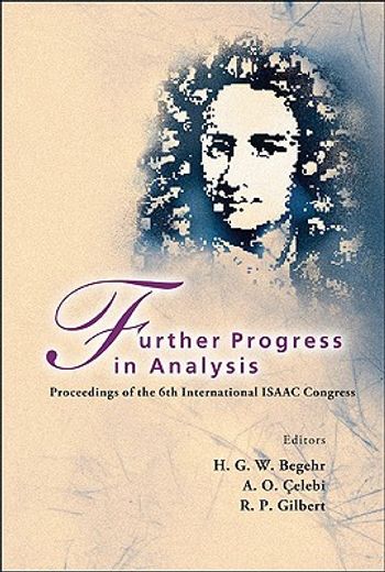 further progress in analysis,proceedings of the 6th international isaac congress