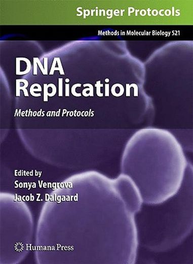 DNA Replication: Methods and Protocols (en Inglés)
