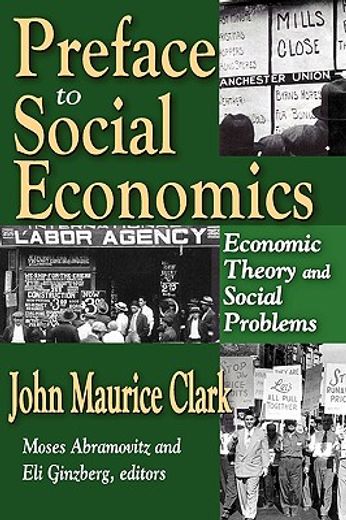 preface to social economics,economic theory and social problems